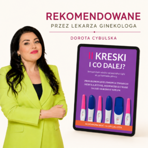 E-book „2 kreski i co dalej?” Rekomendowany przez najlepszą ginekolog