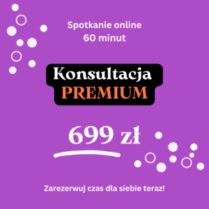 Konsultacja PREMIUM (pierwsza konsultacja)