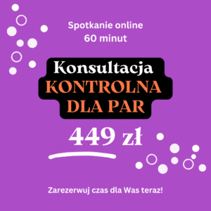 Konsultacja KONTROLNA DLA PARY z aktualizacją zaleceń